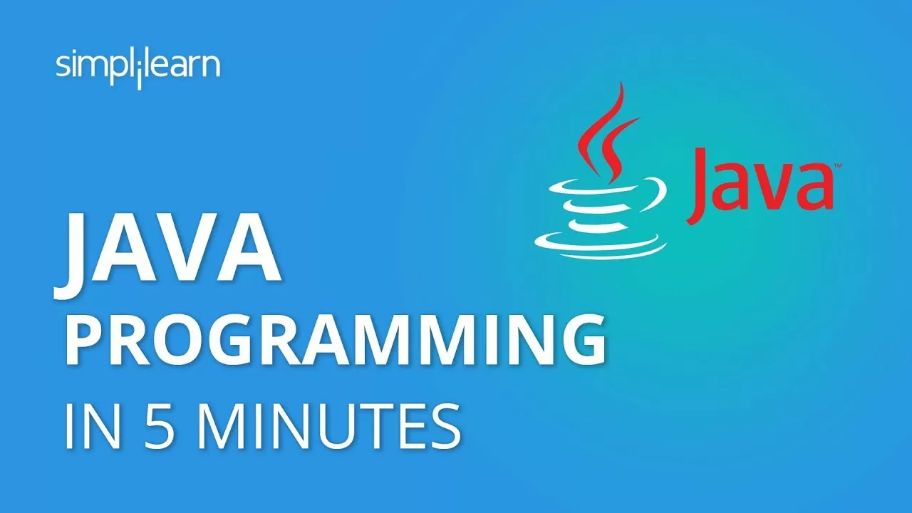 Java In 5 Minutes | What Is Java Programming? | Java Programming For Beginners | Simplilearn