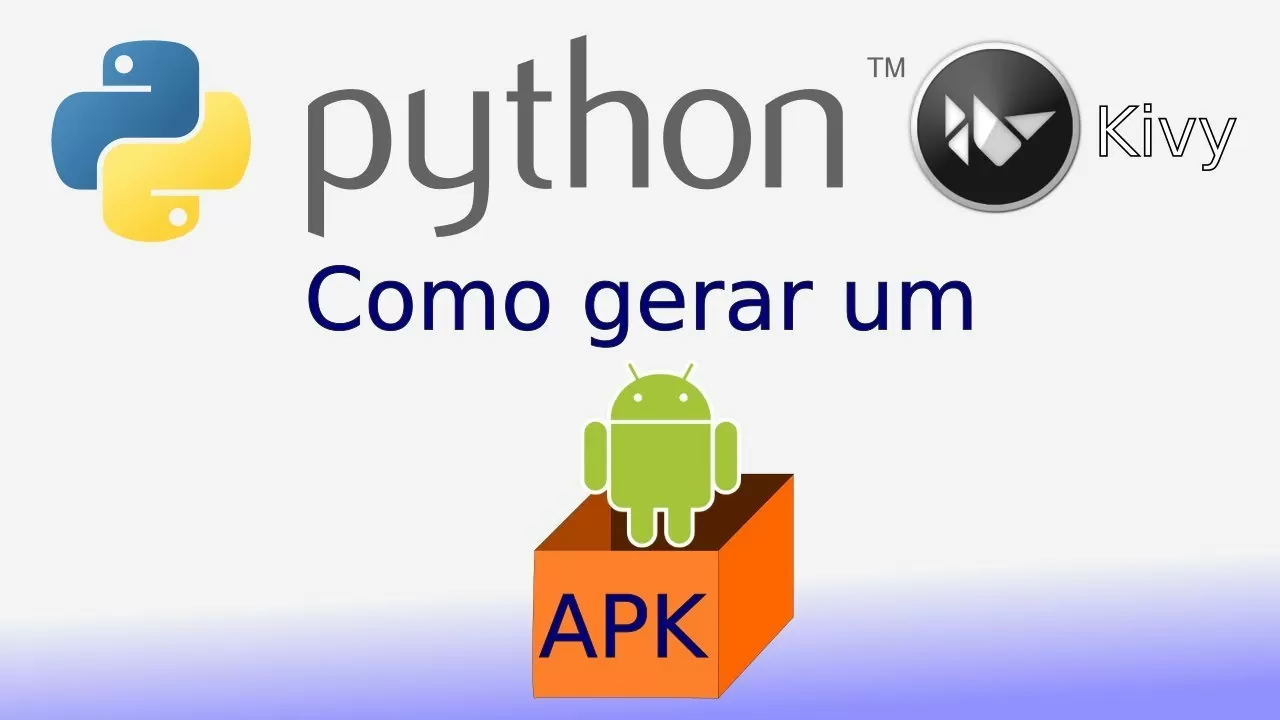 13 – Python Kivy – Como gerar um APK!