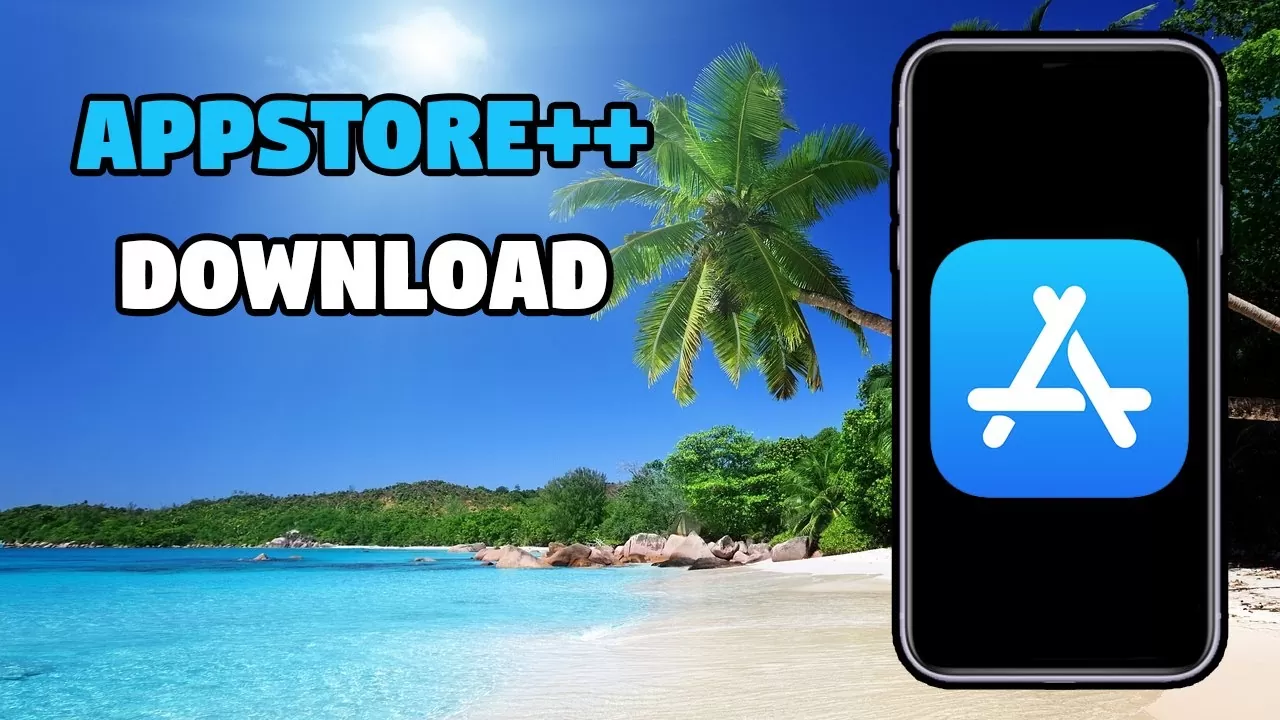 Appstore++ Download ✅ How to Get Appstore++ Download on iOS/Android 2020