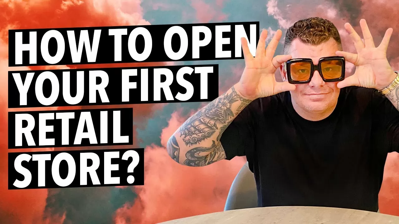 How to Open a Retail Store | 10 Insider Tips!