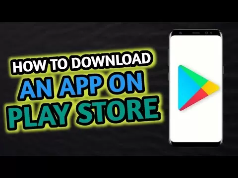 How to Download an App on Android