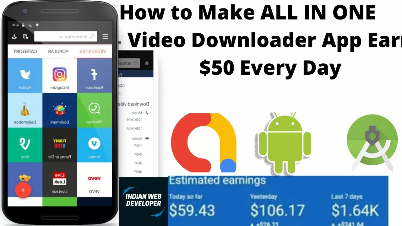 How to Make ALL IN ONE Video Downloader App using Android Studio with source Code (I.W.D